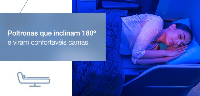 Poltronas que inclinam 180 e viram confortveis camas. 