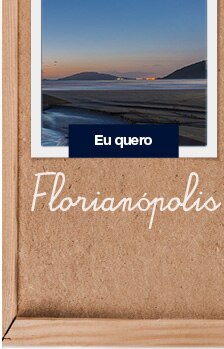 Florianópolis Eu quero
